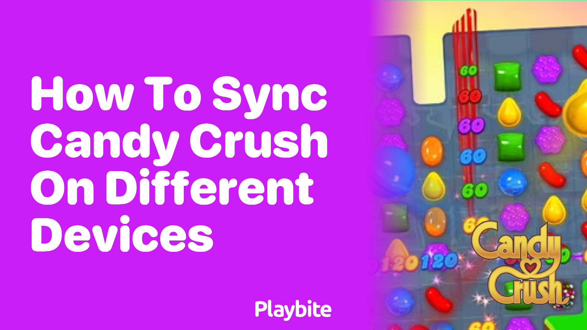 How to Sync Candy Crush on Different Devices: A Quick Guide