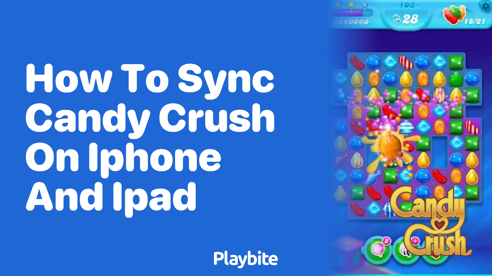 How to Sync Candy Crush on iPhone and iPad