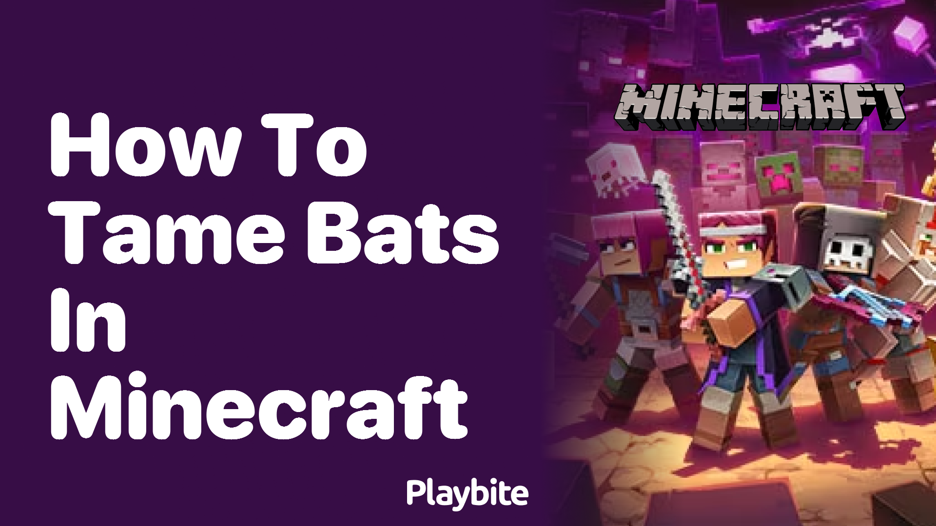 How to Tame Bats in Minecraft