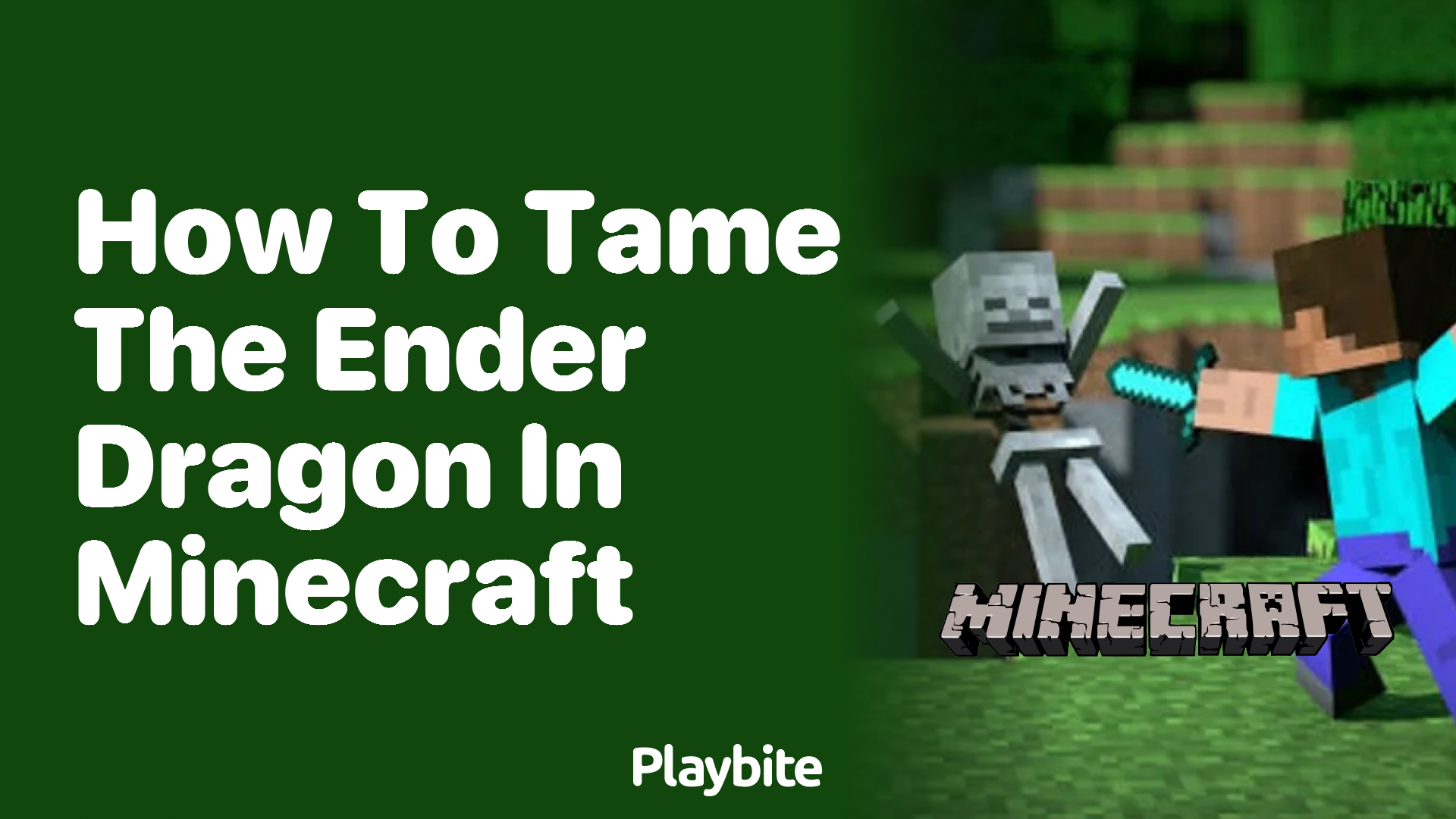 How to Tame the Ender Dragon in Minecraft