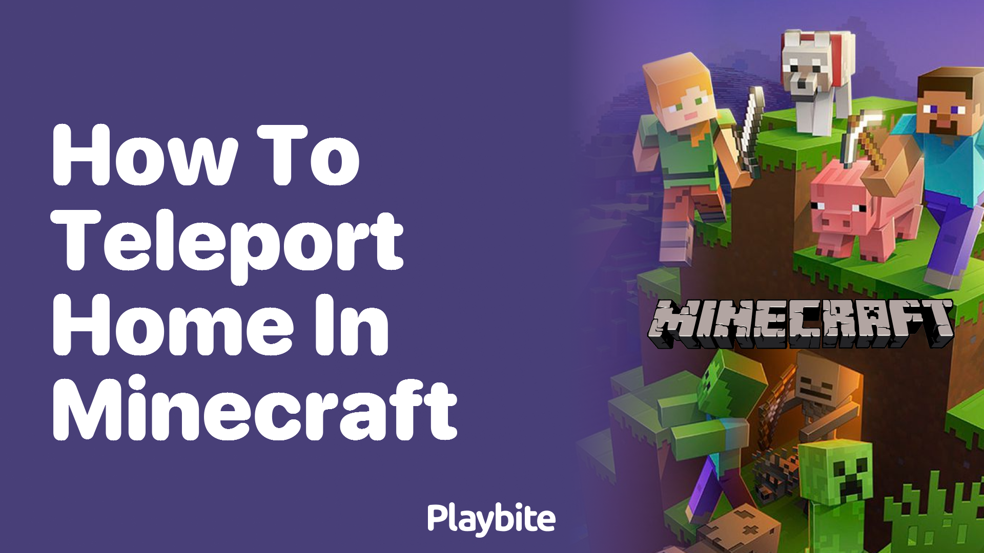 How to Teleport Home in Minecraft: A Handy Guide