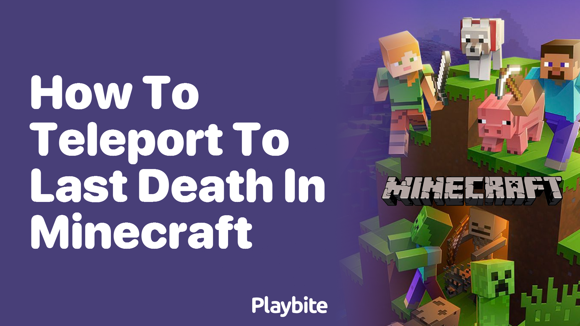 How to Teleport to Your Last Death in Minecraft