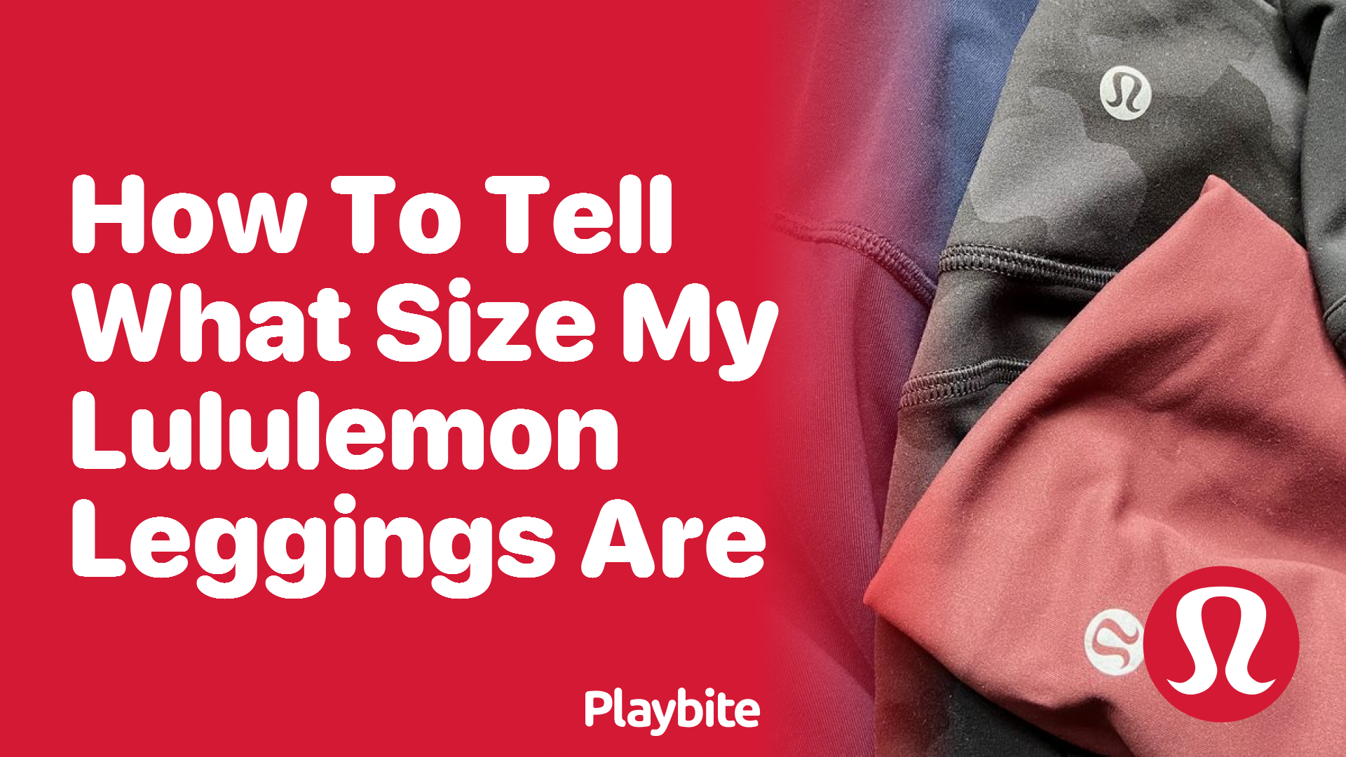 How to Find Size on Lululemon Leggings - Playbite