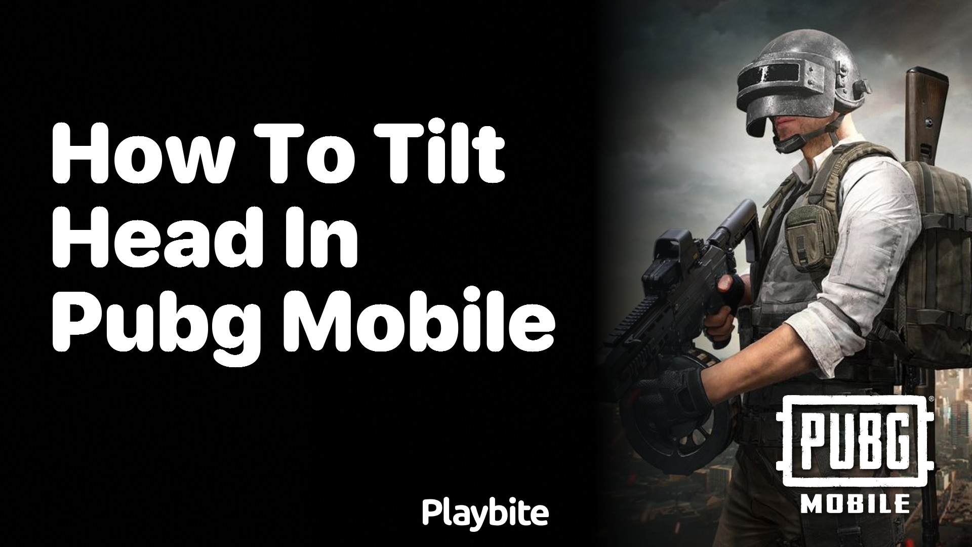 How to Tilt Your Head in PUBG Mobile