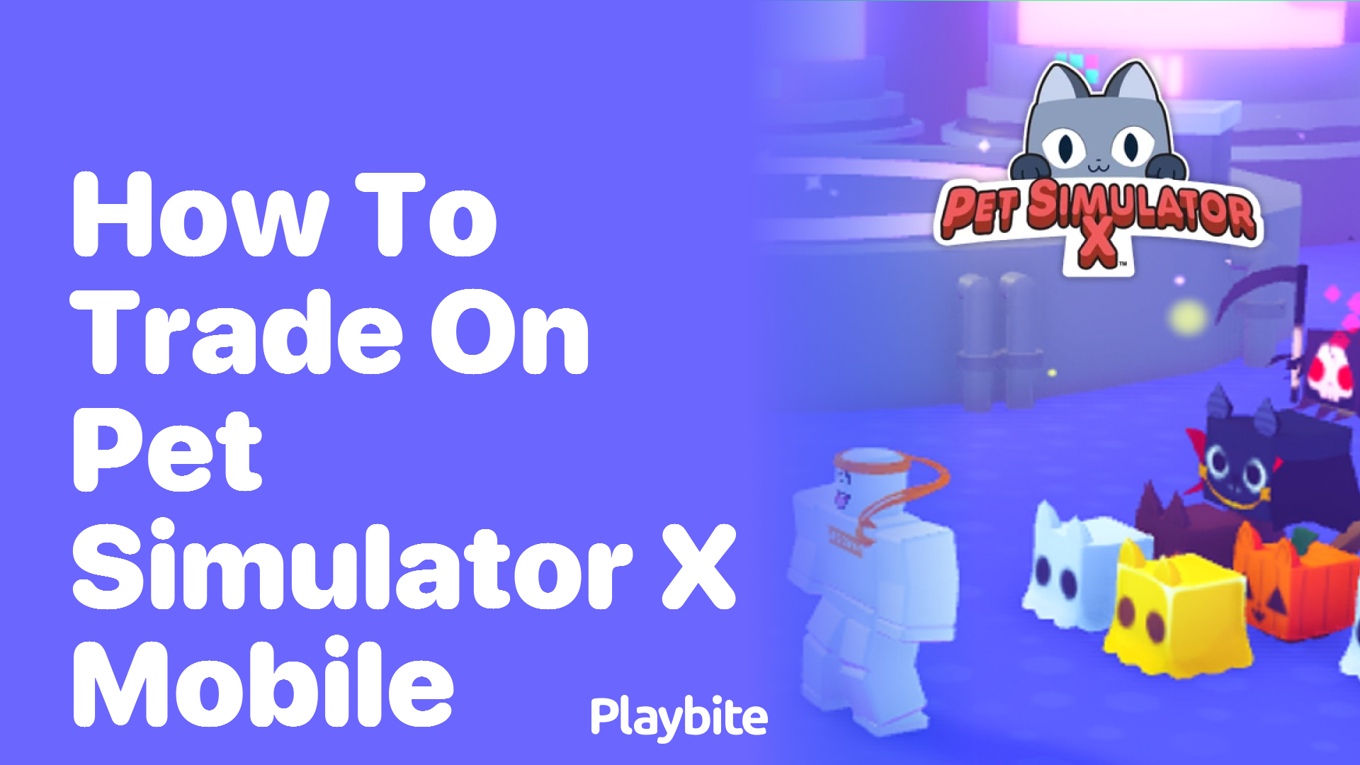 How to Trade on Pet Simulator X Mobile