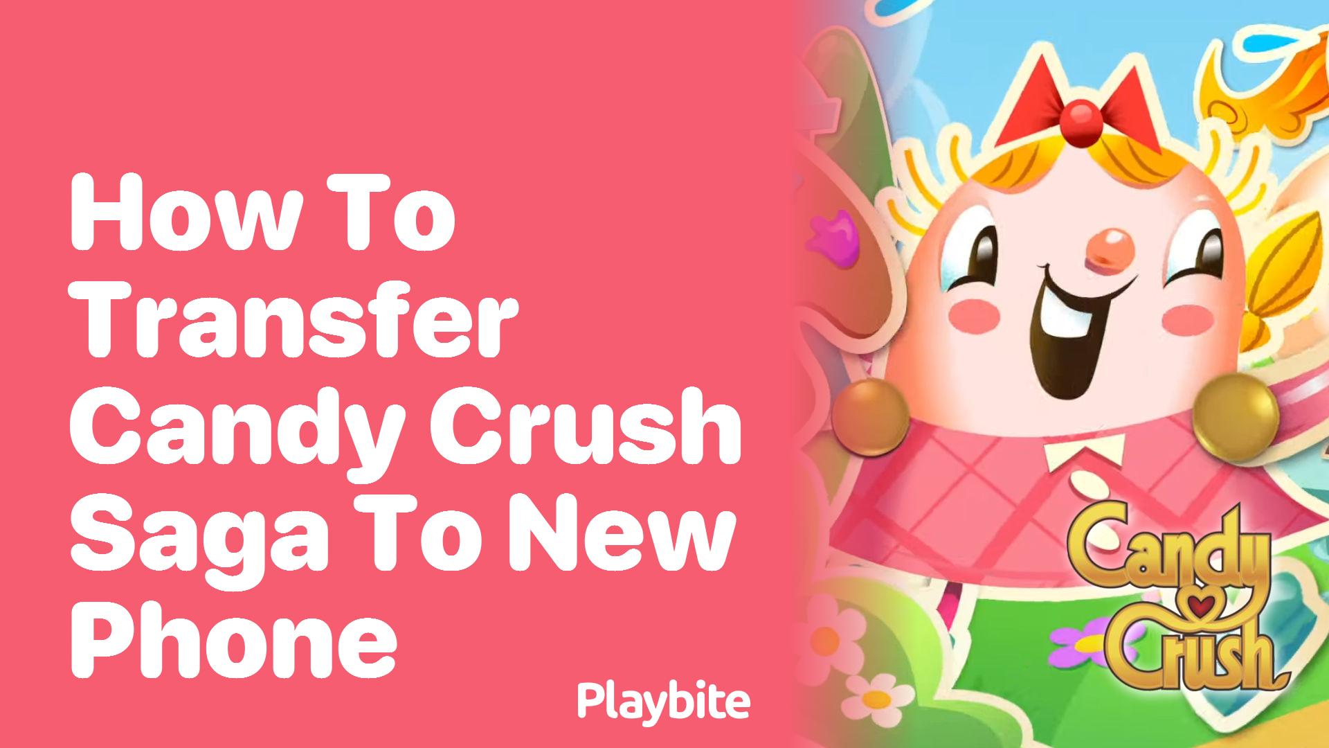 How to Transfer Candy Crush Saga to a New Phone