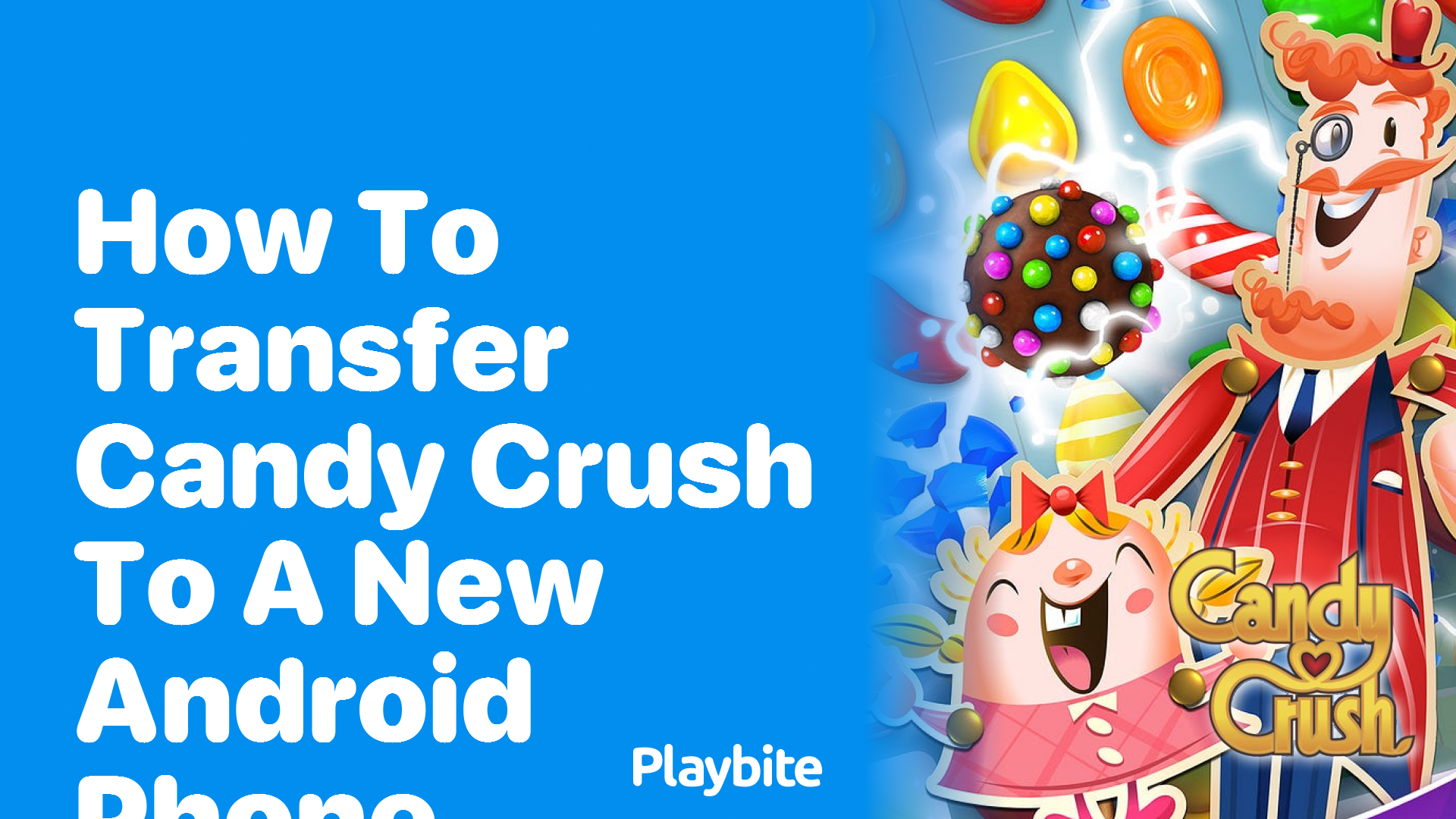 How to Transfer Candy Crush to a New Android Phone