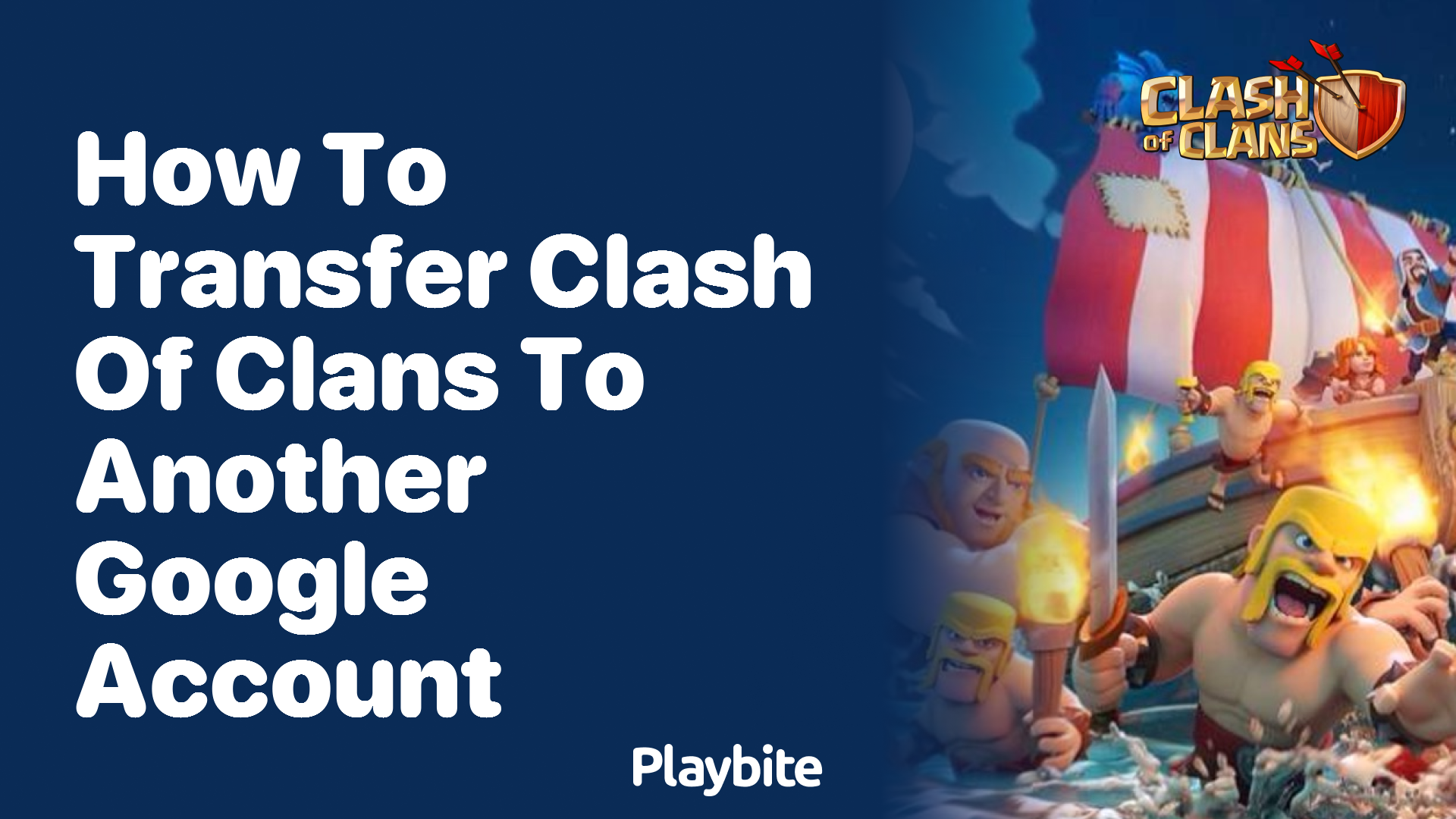 How to Transfer Clash of Clans to Another Google Account