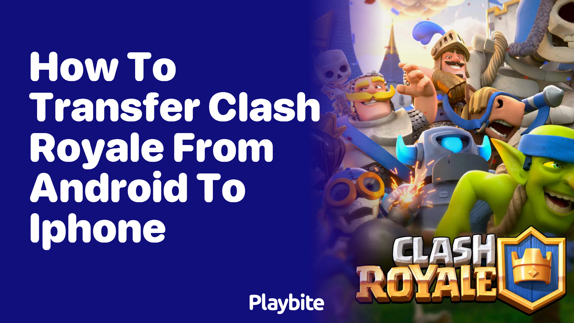 How to Transfer Clash Royale from Android to iPhone