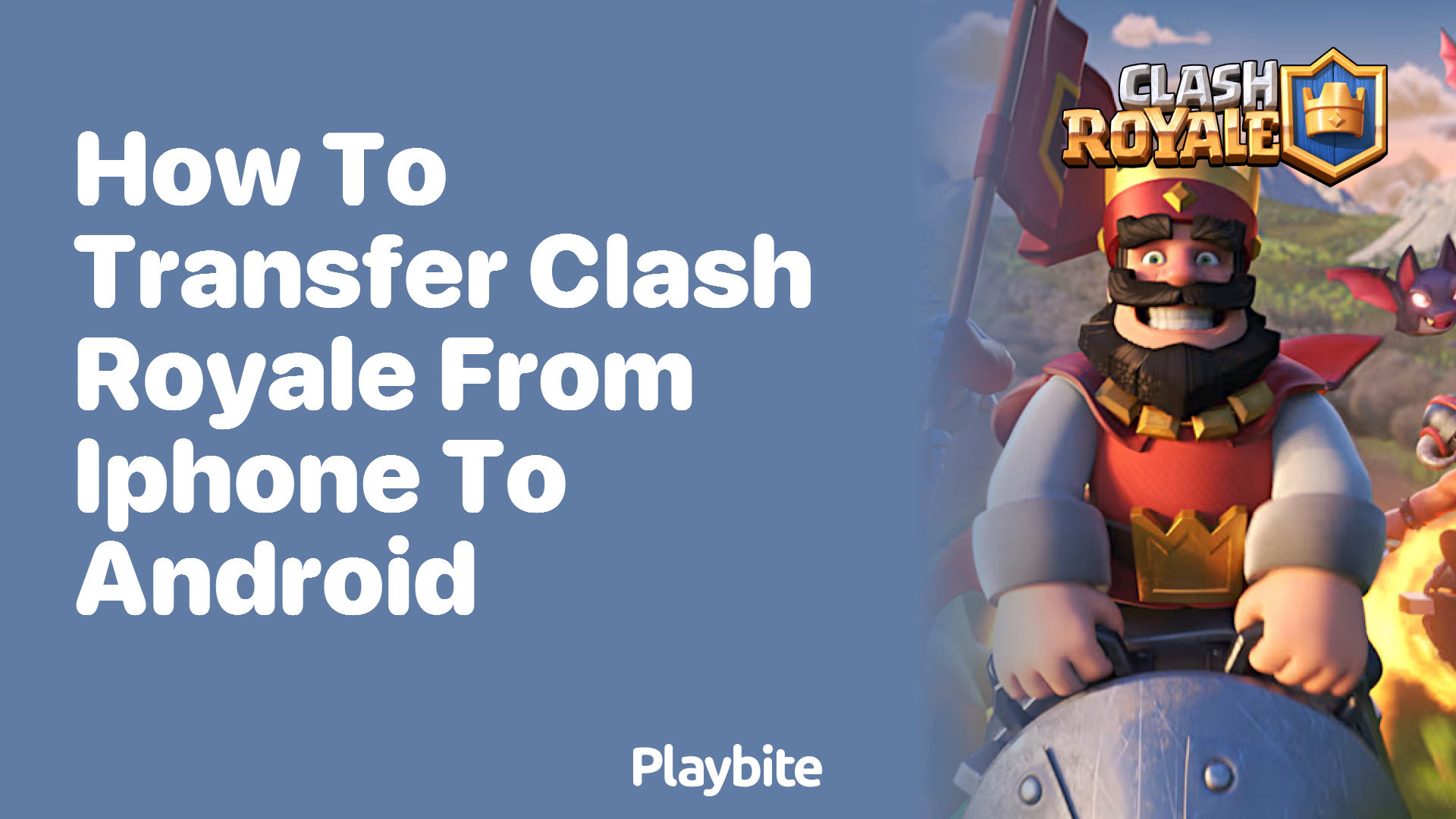 How to Transfer Clash Royale from iPhone to Android