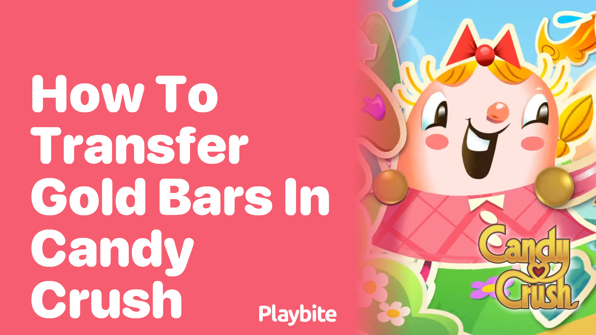 How to Transfer Gold Bars in Candy Crush