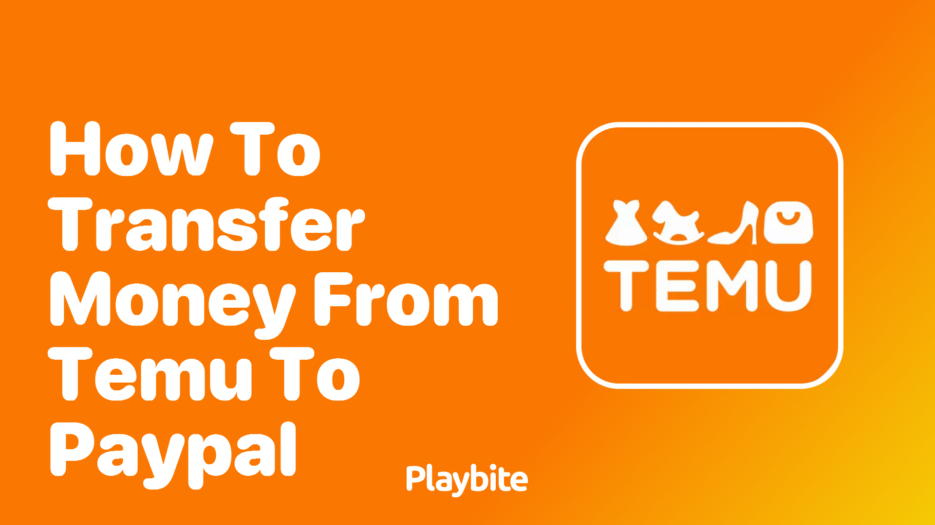 How to Transfer Money from Temu to PayPal: A Quick Guide