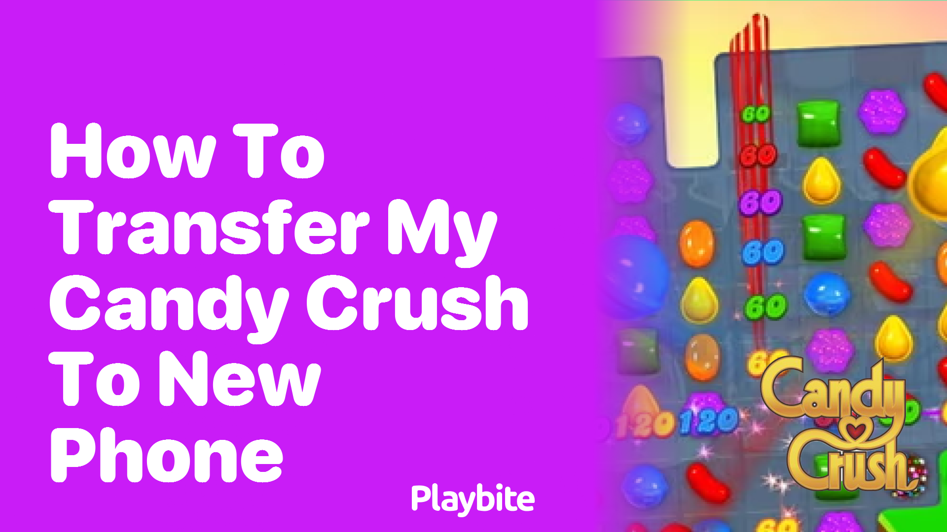 How to Transfer My Candy Crush to a New Phone: A Sweet Guide!