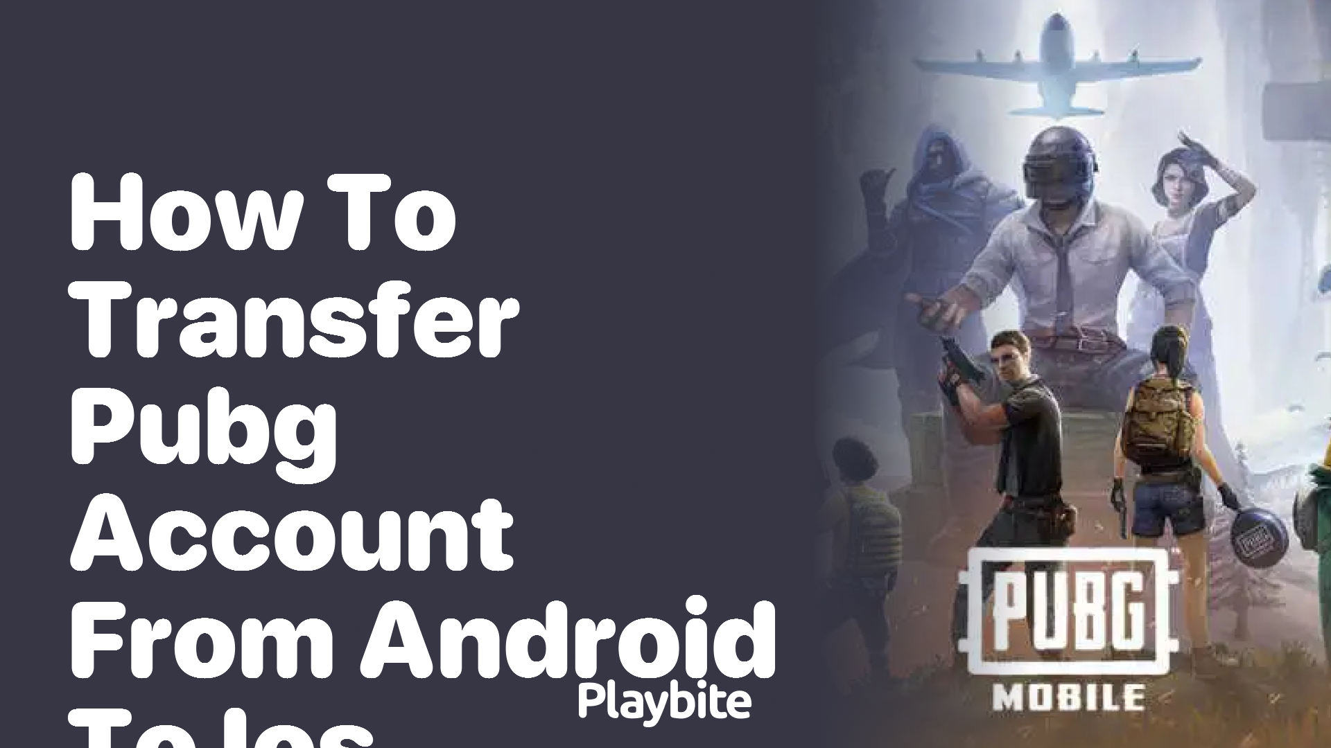 How to Transfer Your PUBG Account from Android to iOS