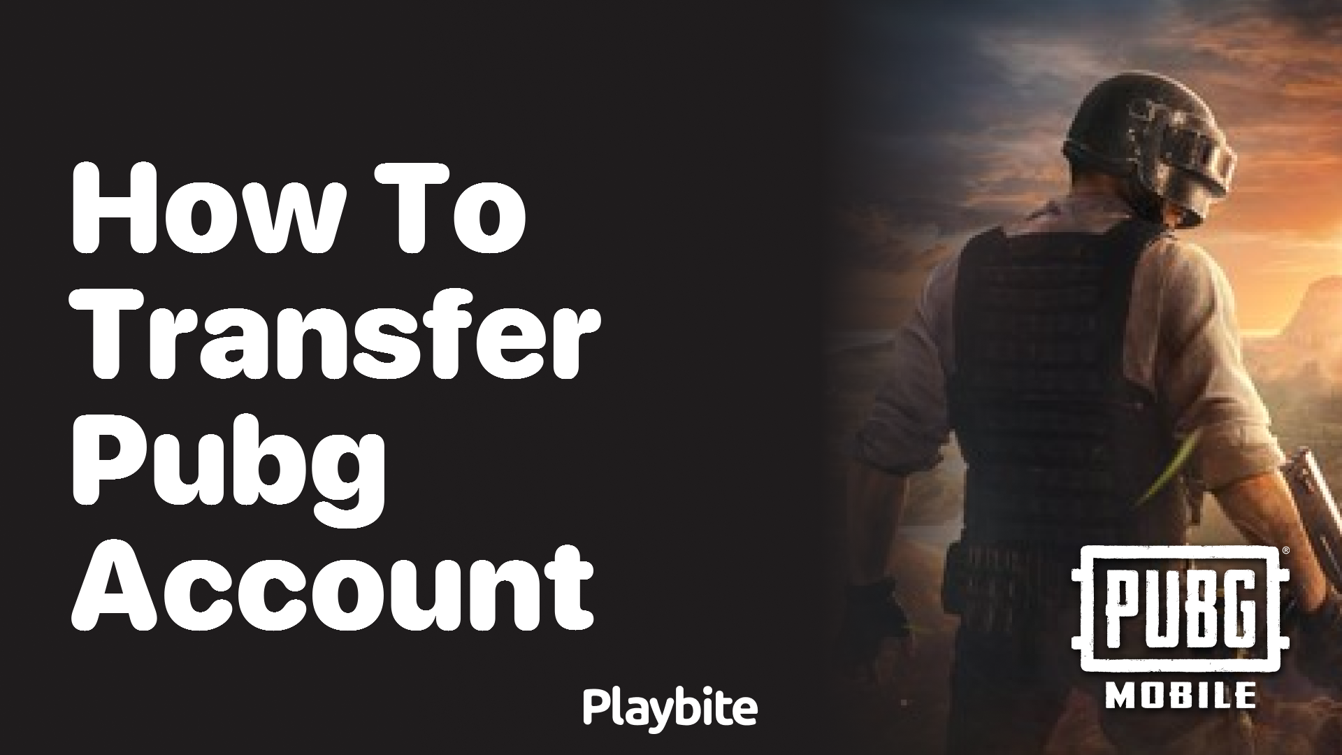 How to Transfer Your PUBG Account Easily