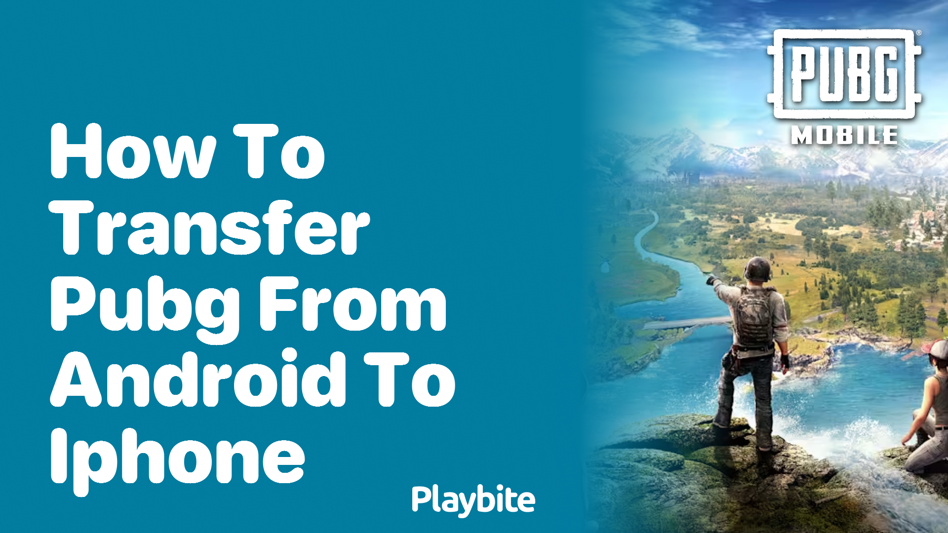 How to Transfer PUBG from Android to iPhone Easily