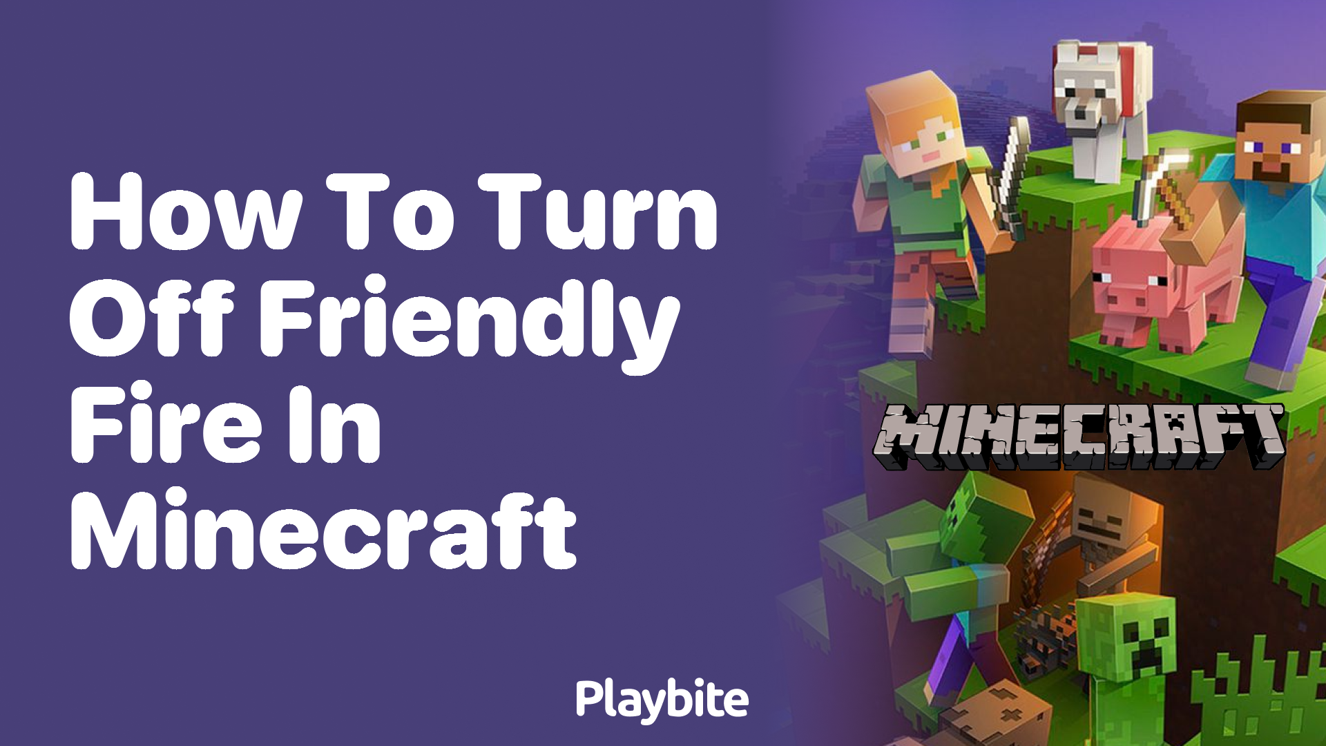 How to Turn Off Friendly Fire in Minecraft