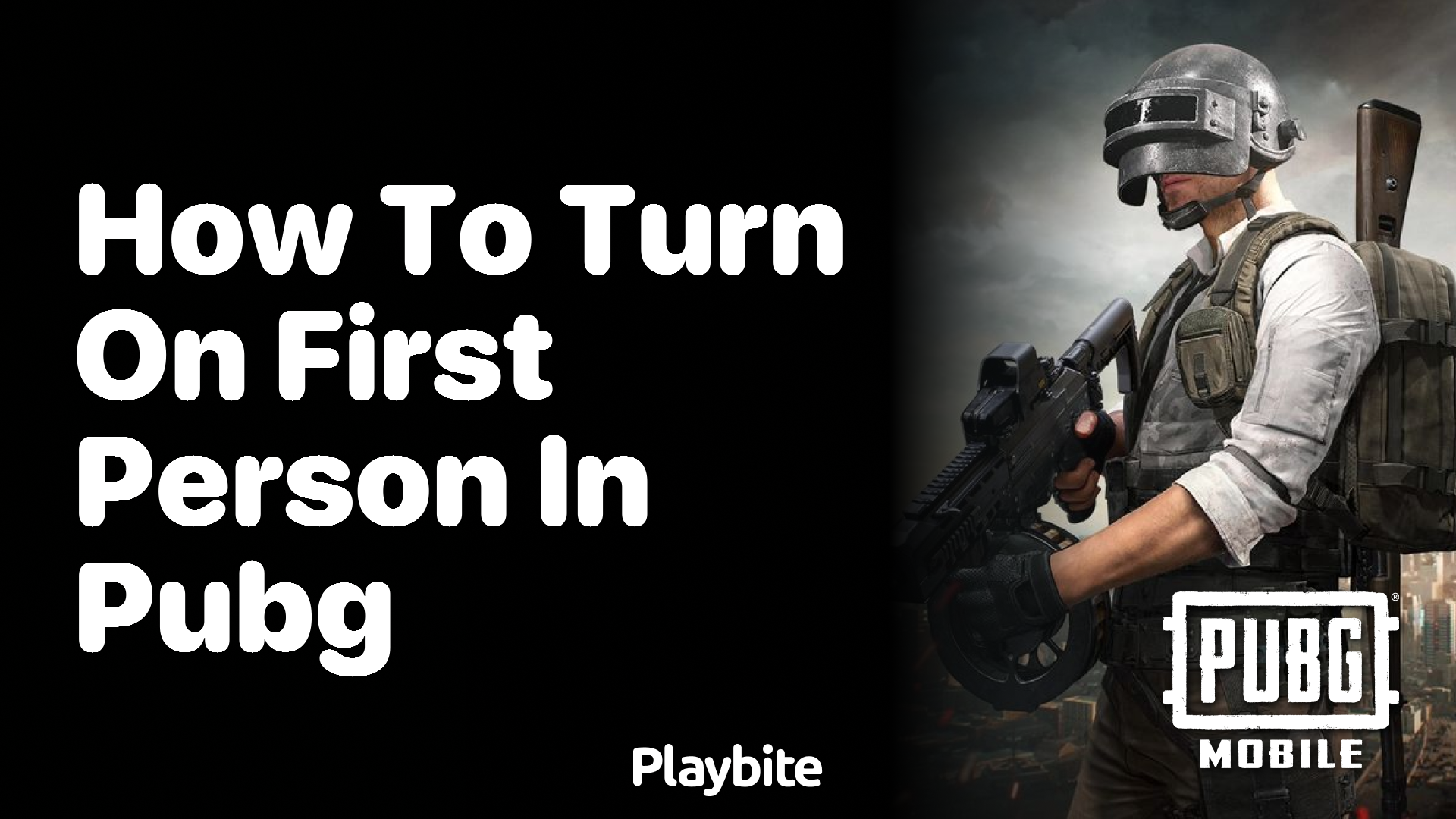 How to Turn On First Person in PUBG Mobile