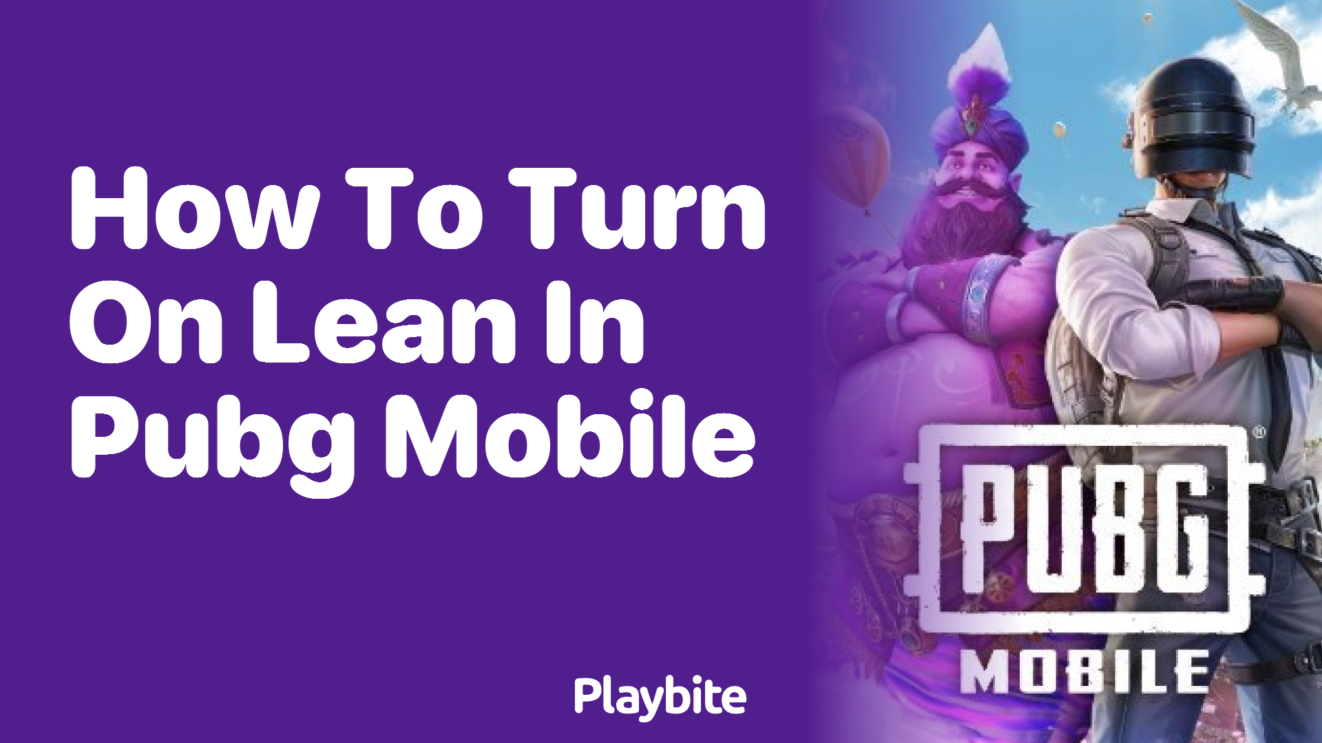 How to Turn on Lean in PUBG Mobile: A Quick Guide