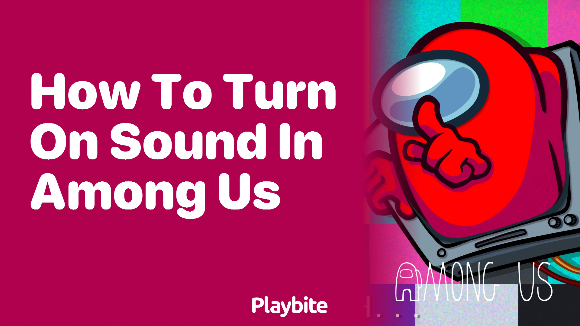 How to Turn On Sound in Among Us: A Quick Guide - Playbite