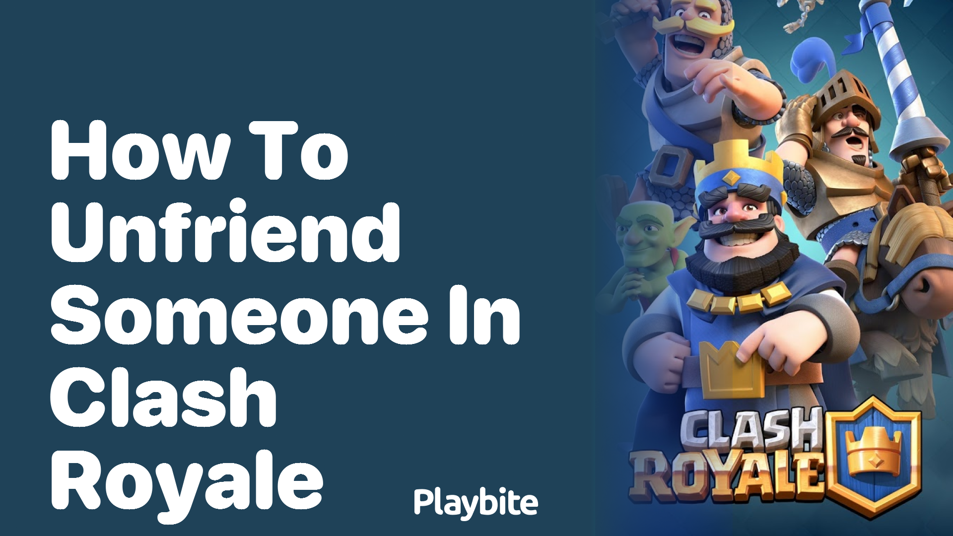 How to Unfriend Someone in Clash Royale: A Quick Guide