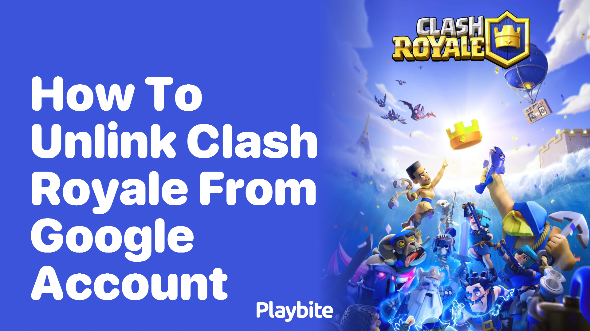 How to Unlink Clash Royale from Your Google Account?