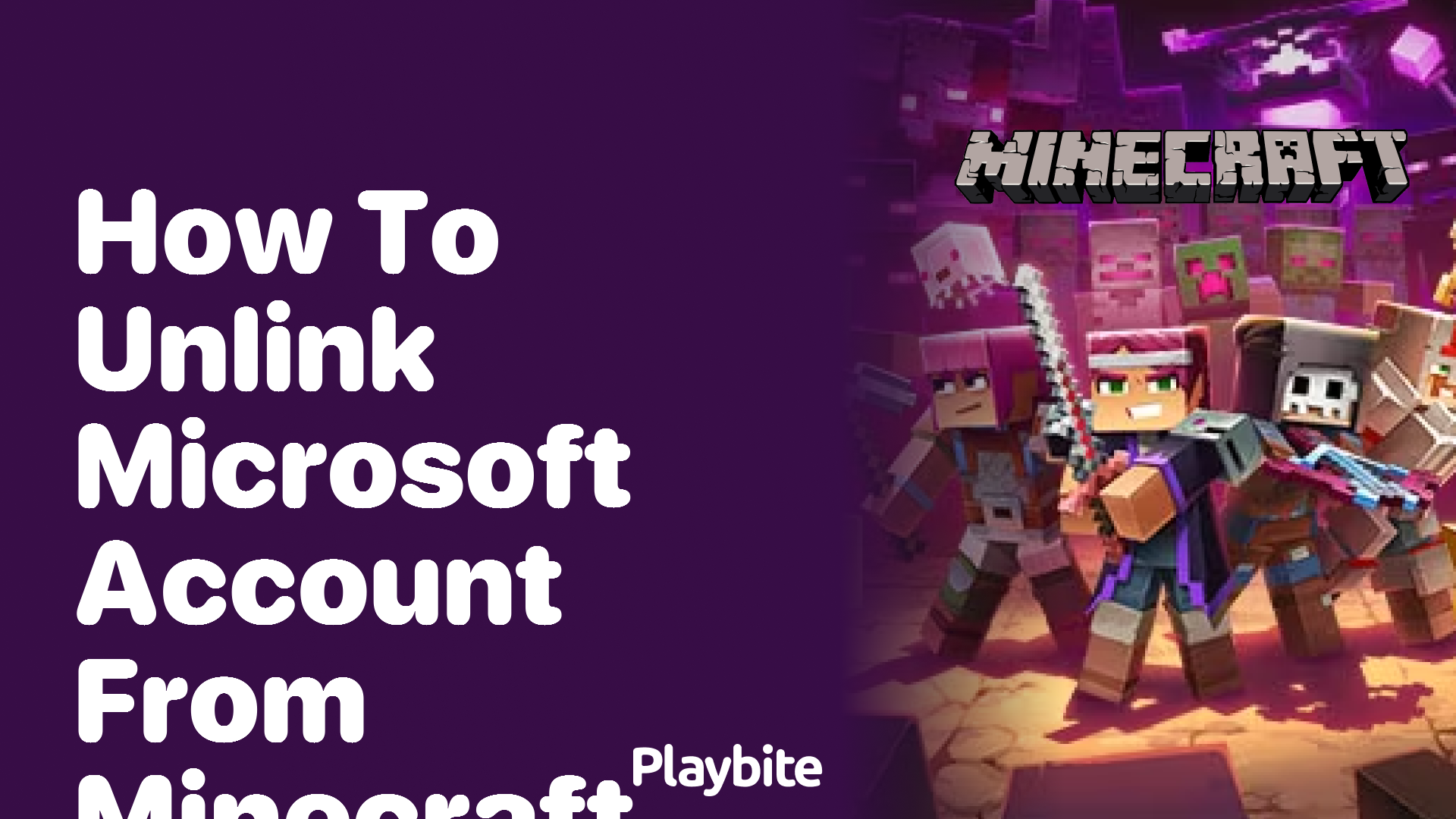 How to Unlink Your Microsoft Account from Minecraft