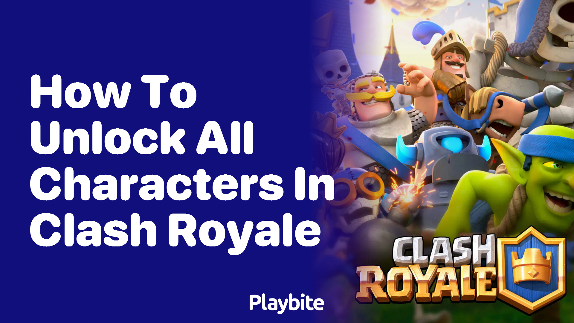 How to Unlock All Characters in Clash Royale