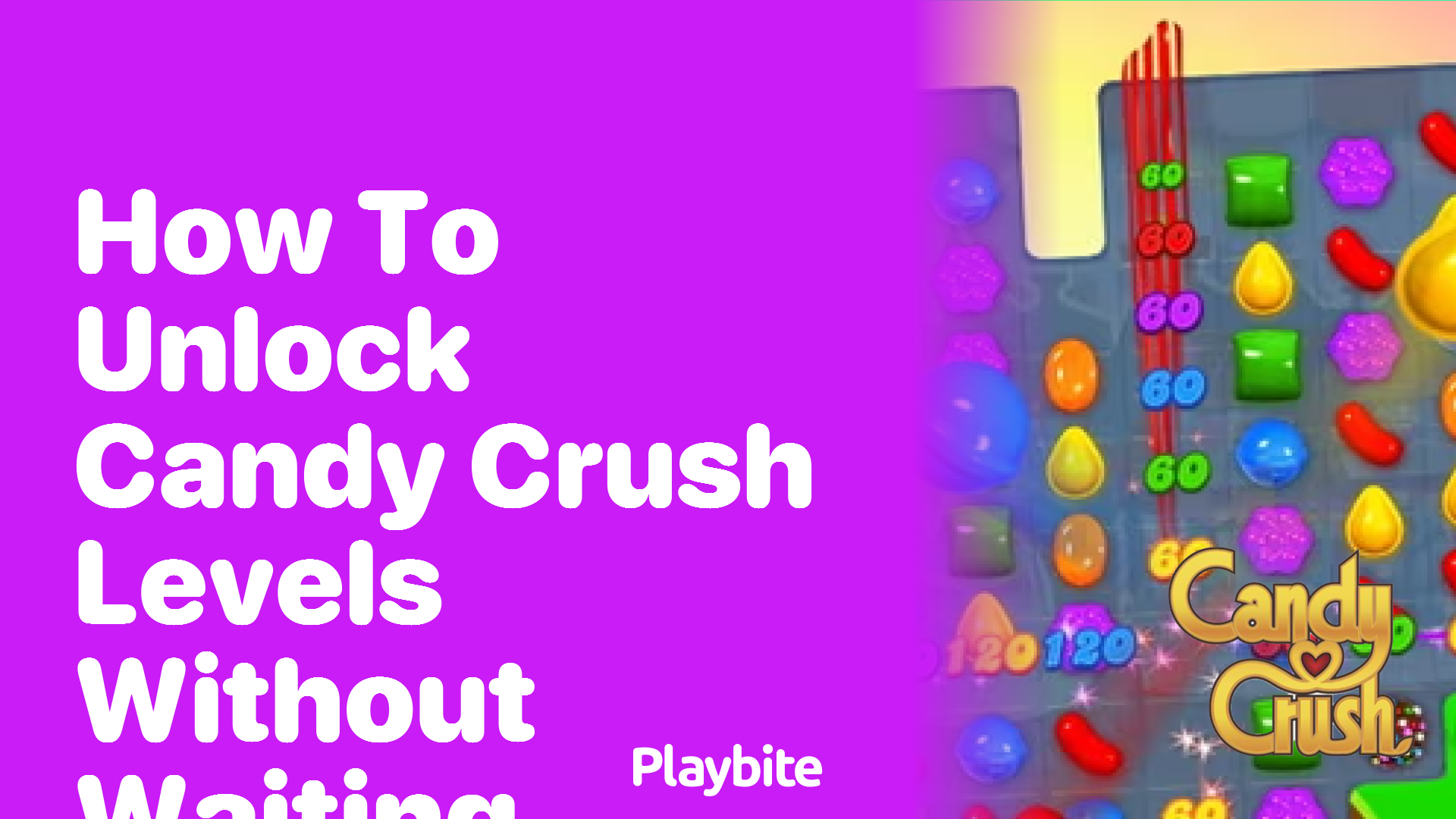 How to Unlock Candy Crush Levels Without Waiting