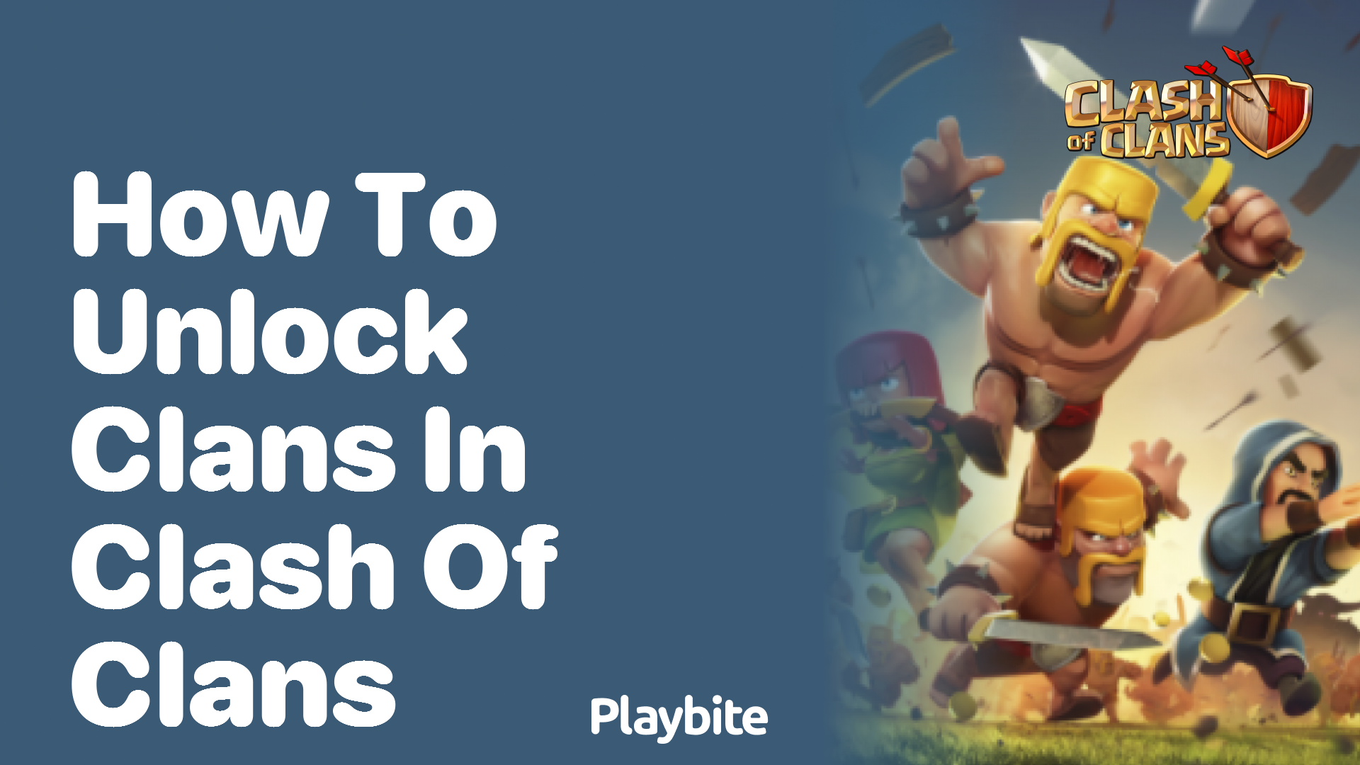 How to Unlock Clans in Clash of Clans