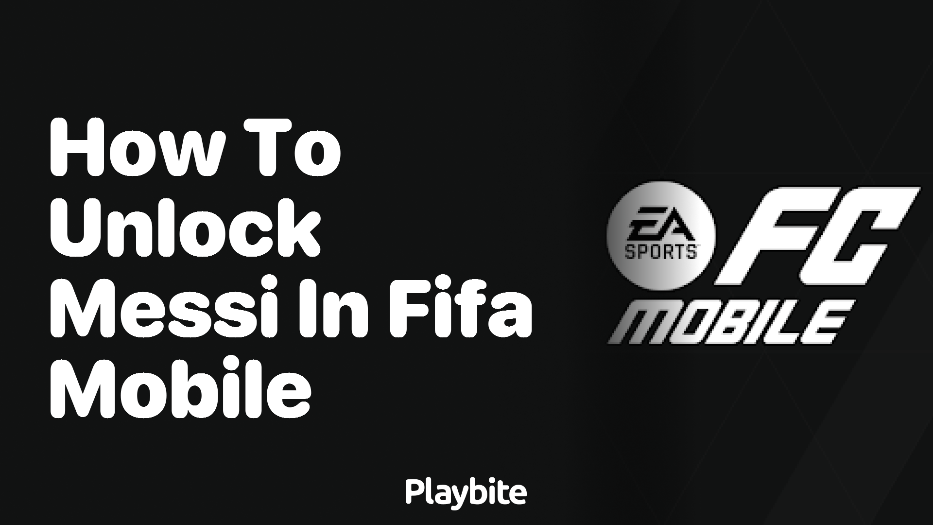 How to Unlock Messi in FIFA Mobile