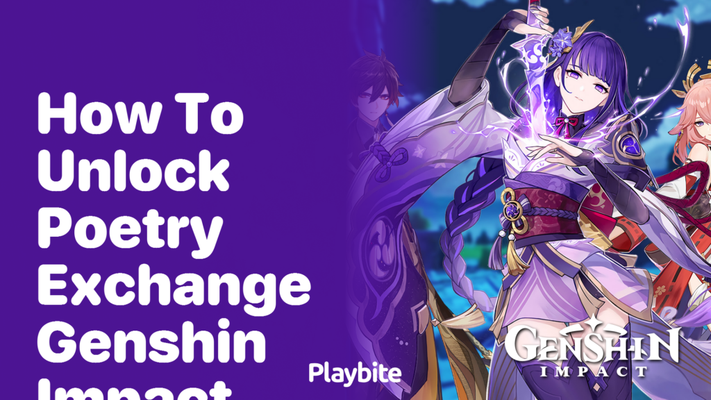 How to Unlock Poetry Exchange in Genshin Impact - Playbite