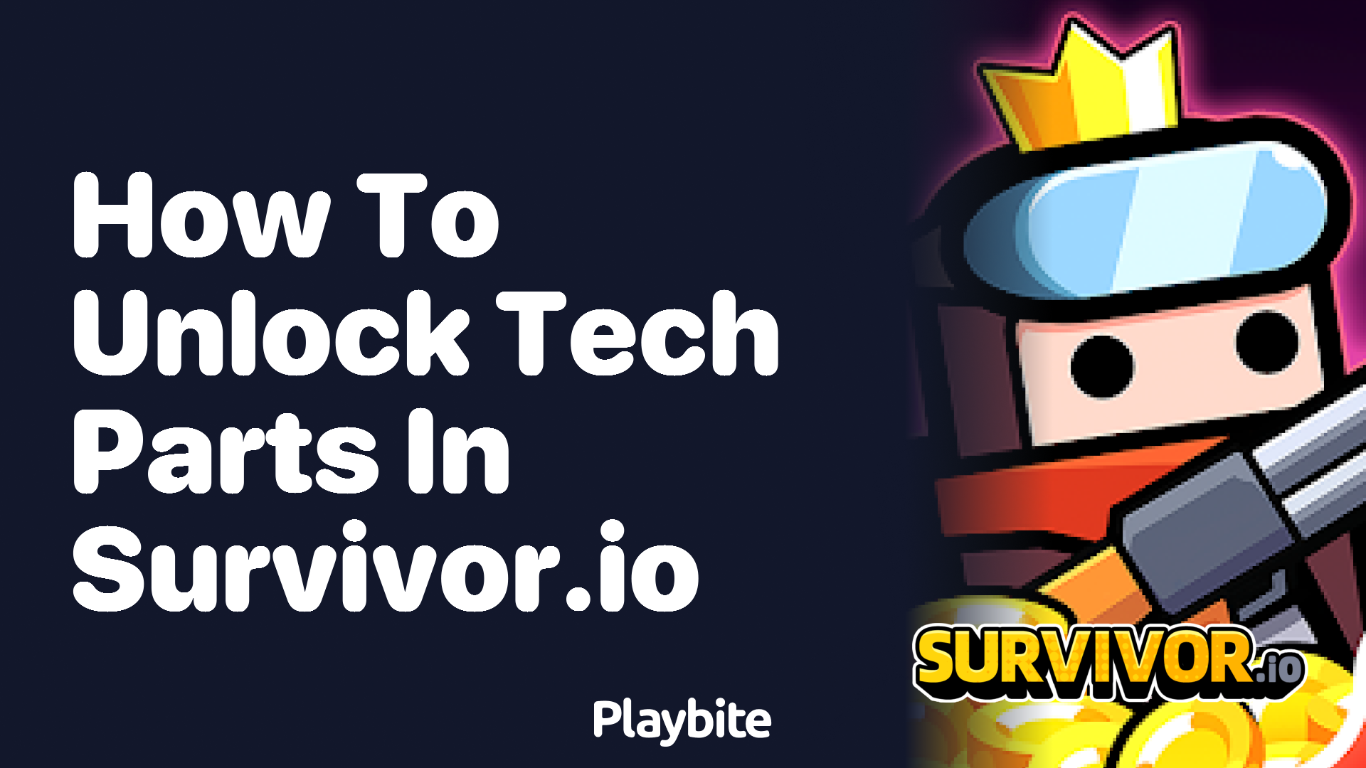 How to Unlock Tech Parts in Survivor.io