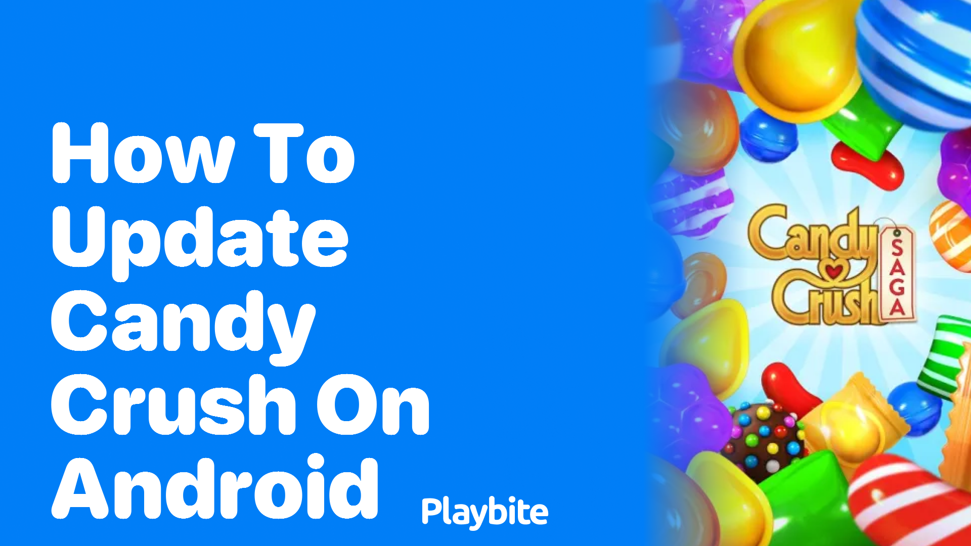 How to Update Candy Crush on Android