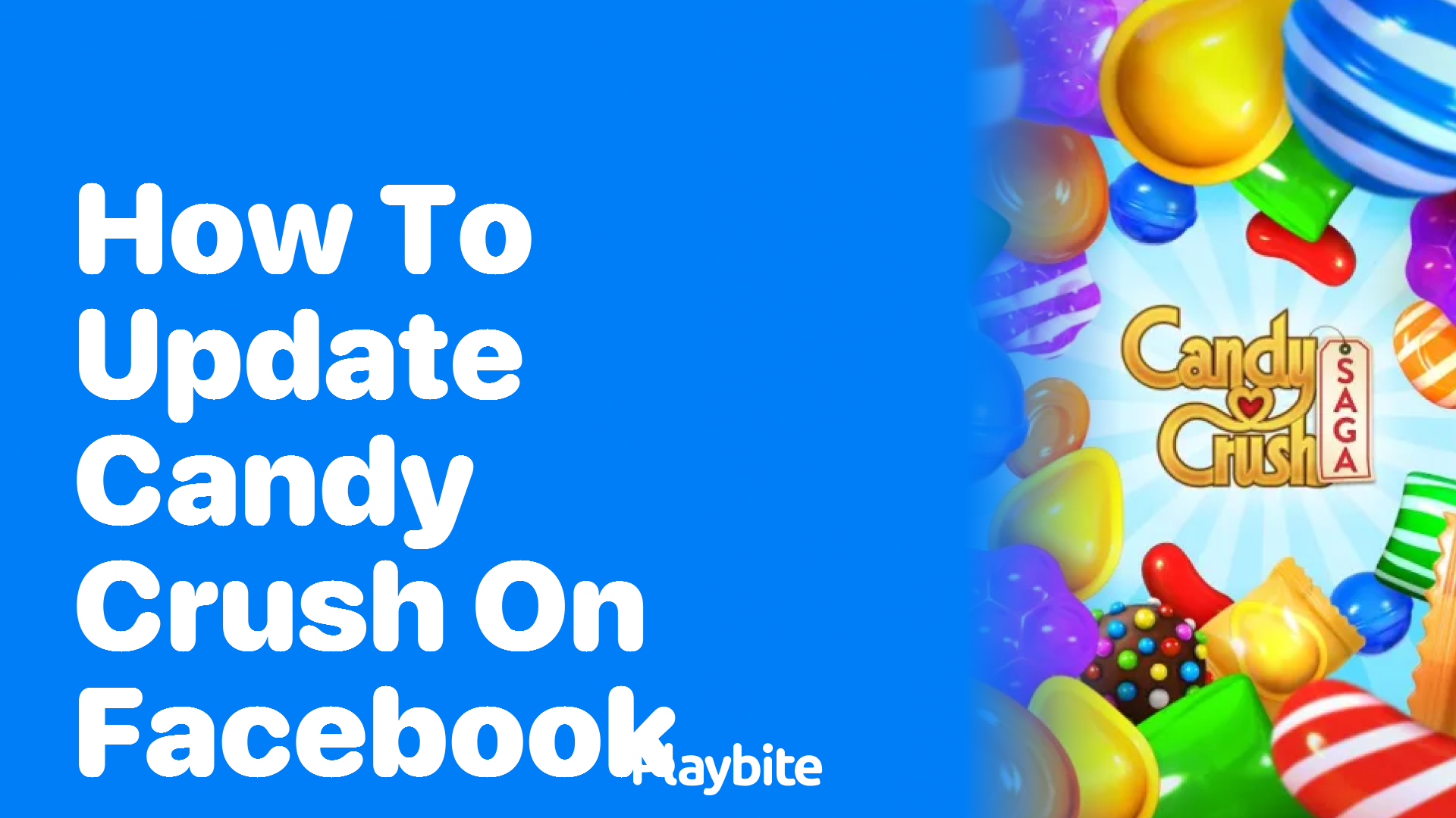 How to Update Candy Crush on Facebook