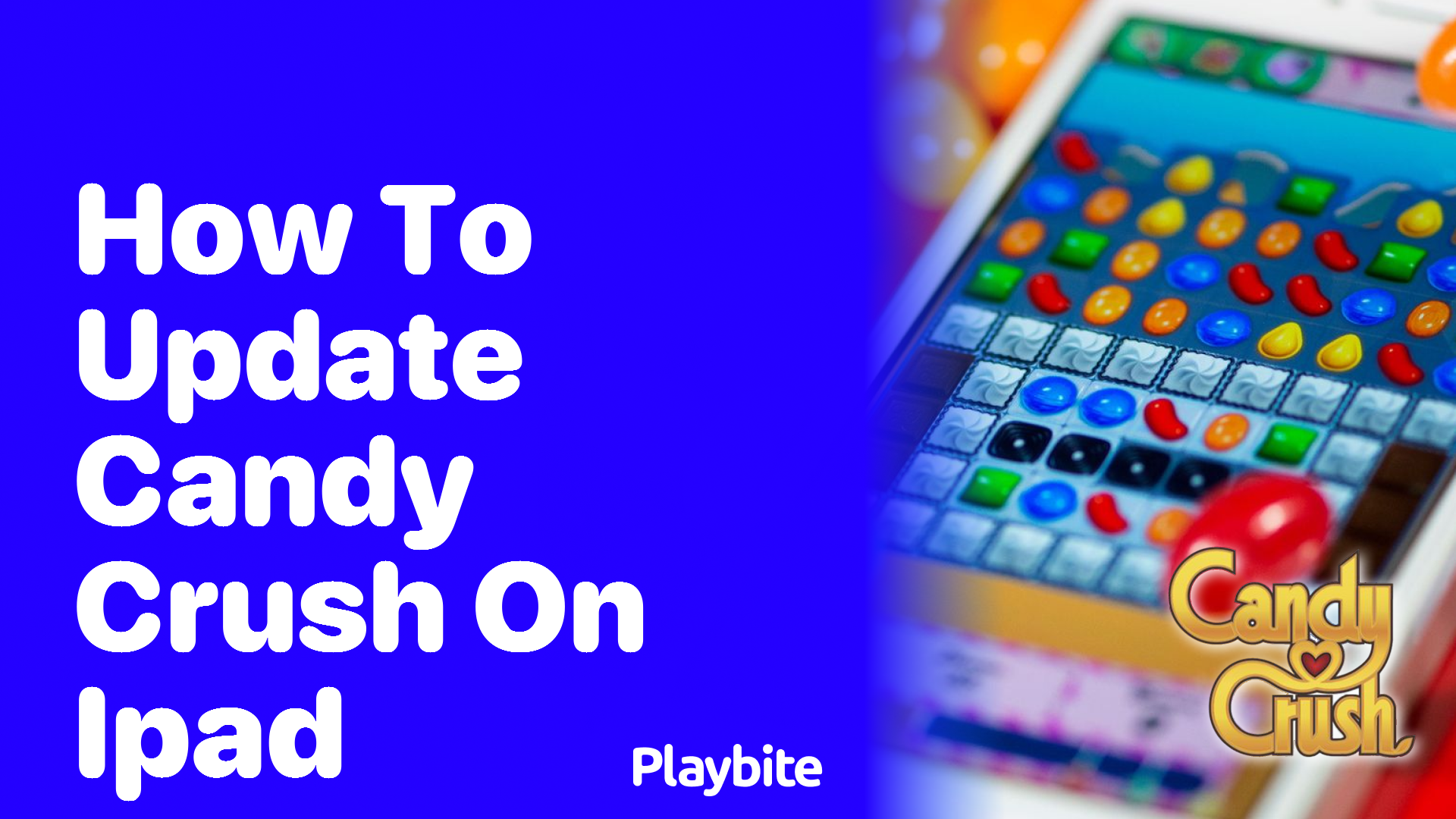 How to Update Candy Crush on Your iPad