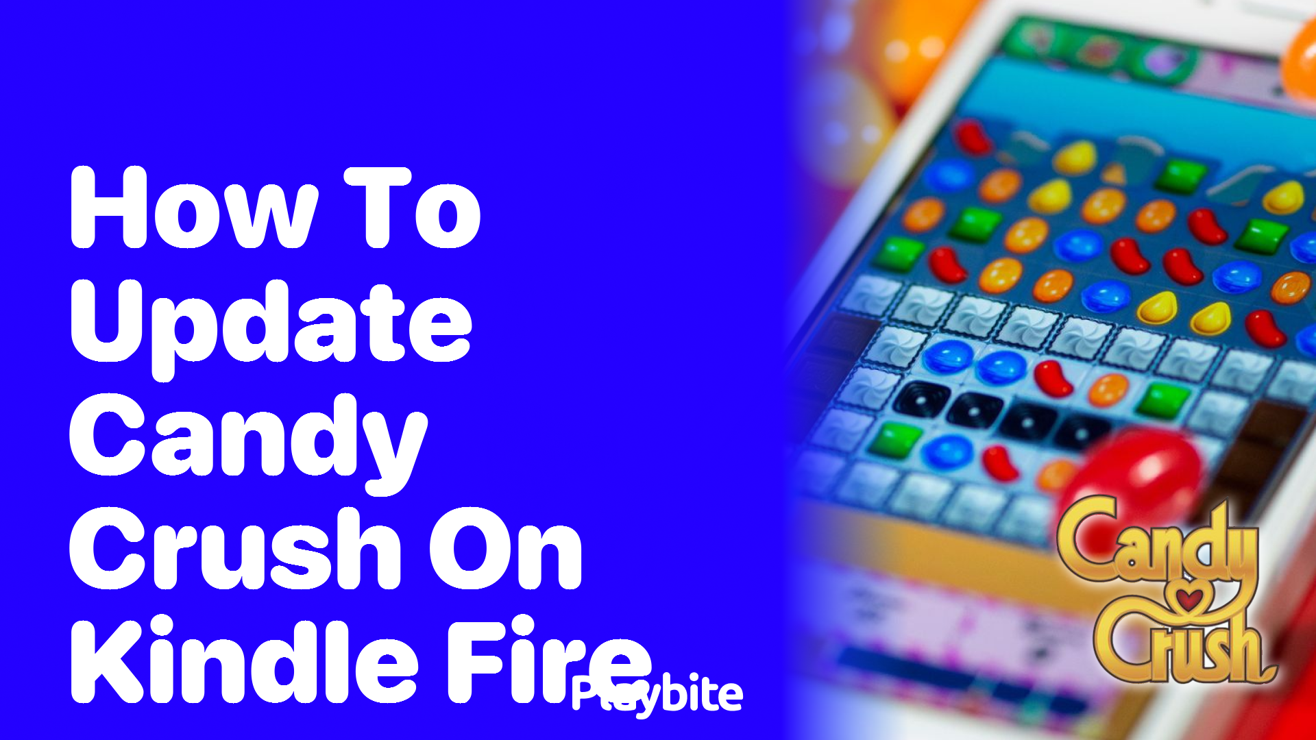 How to Update Candy Crush on Kindle Fire: A Simple Guide