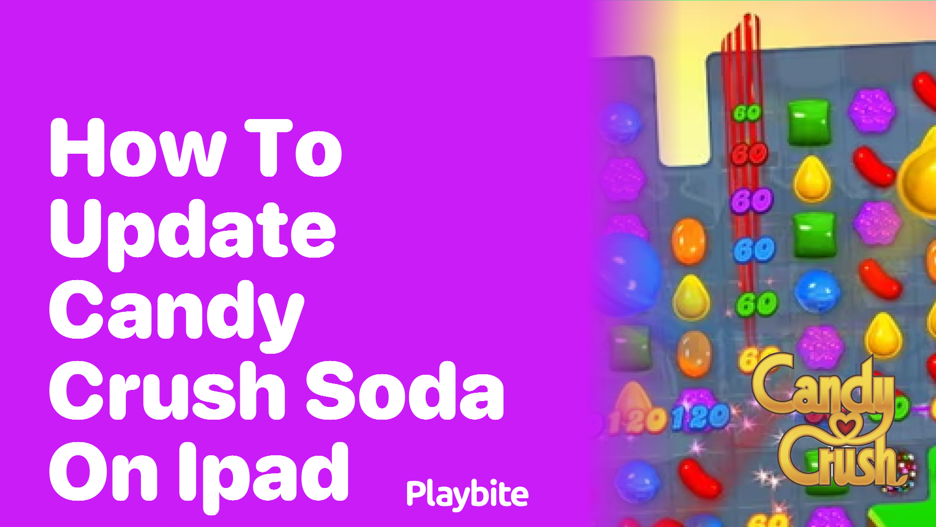 How to Update Candy Crush Soda on iPad: A Quick Guide