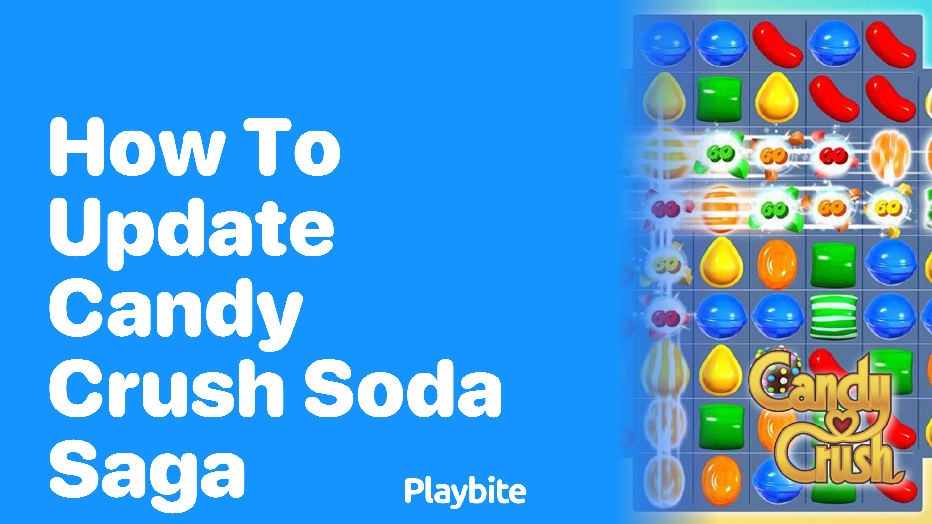 How to Update Candy Crush Soda Saga: A Quick Guide