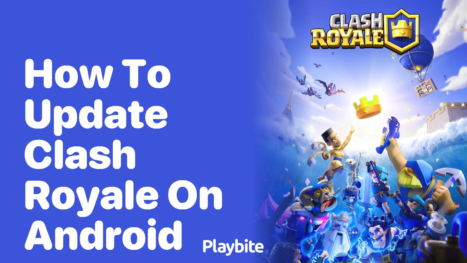 How to Update Clash Royale on Android: Quick Guide