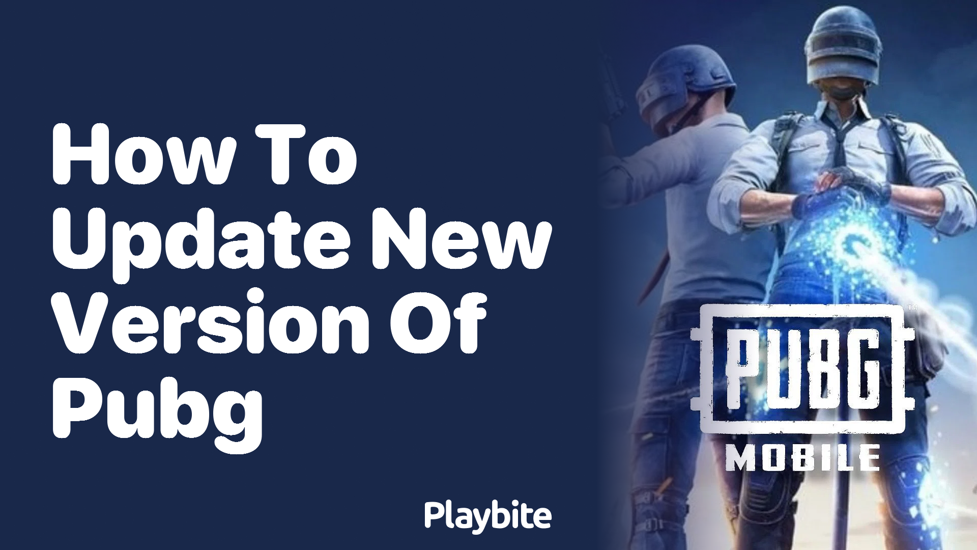 How to Update the New Version of PUBG Mobile