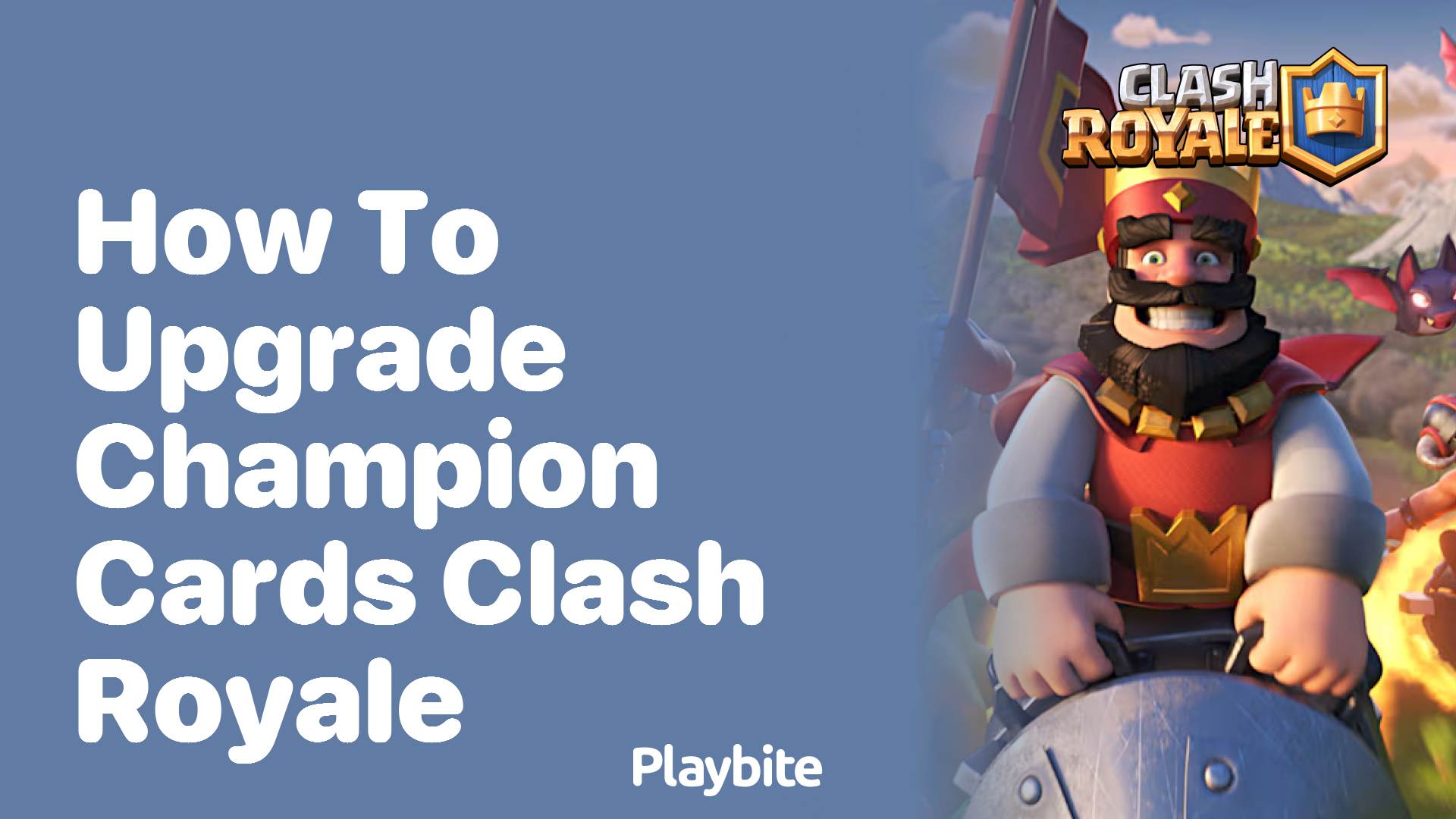 How to Upgrade Champion Cards in Clash Royale