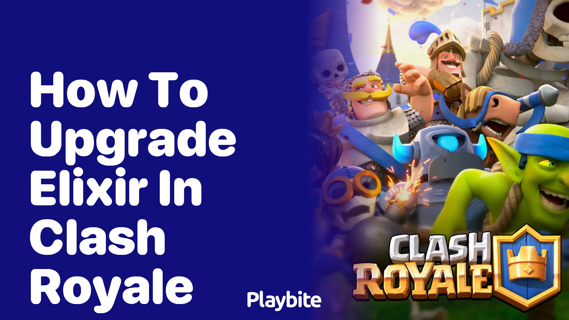 How to Upgrade Elixir in Clash Royale: A Quick Guide