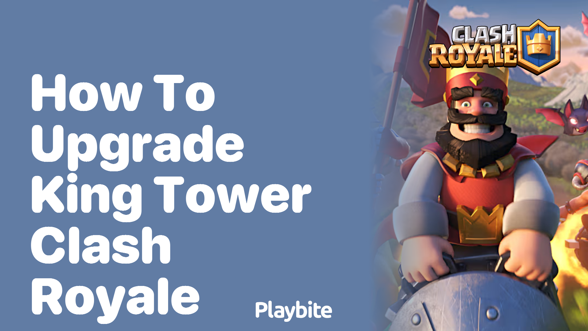 How to Upgrade Your King Tower in Clash Royale