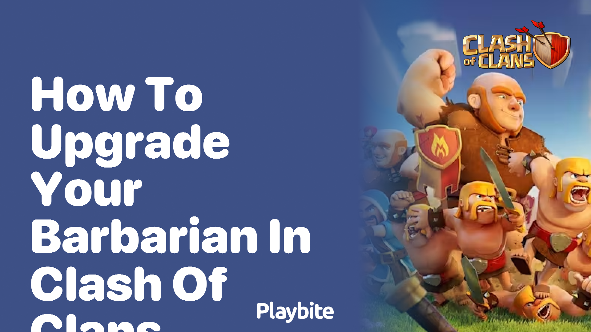 How to Upgrade Your Barbarian in Clash of Clans