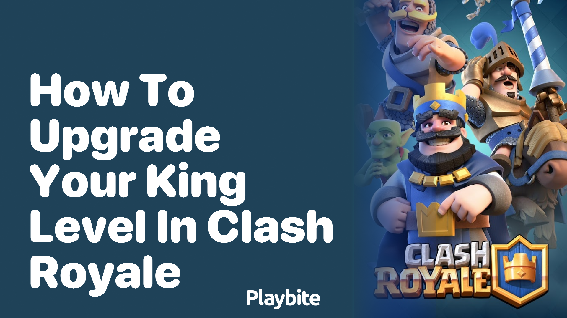 How to Upgrade Your King Level in Clash Royale