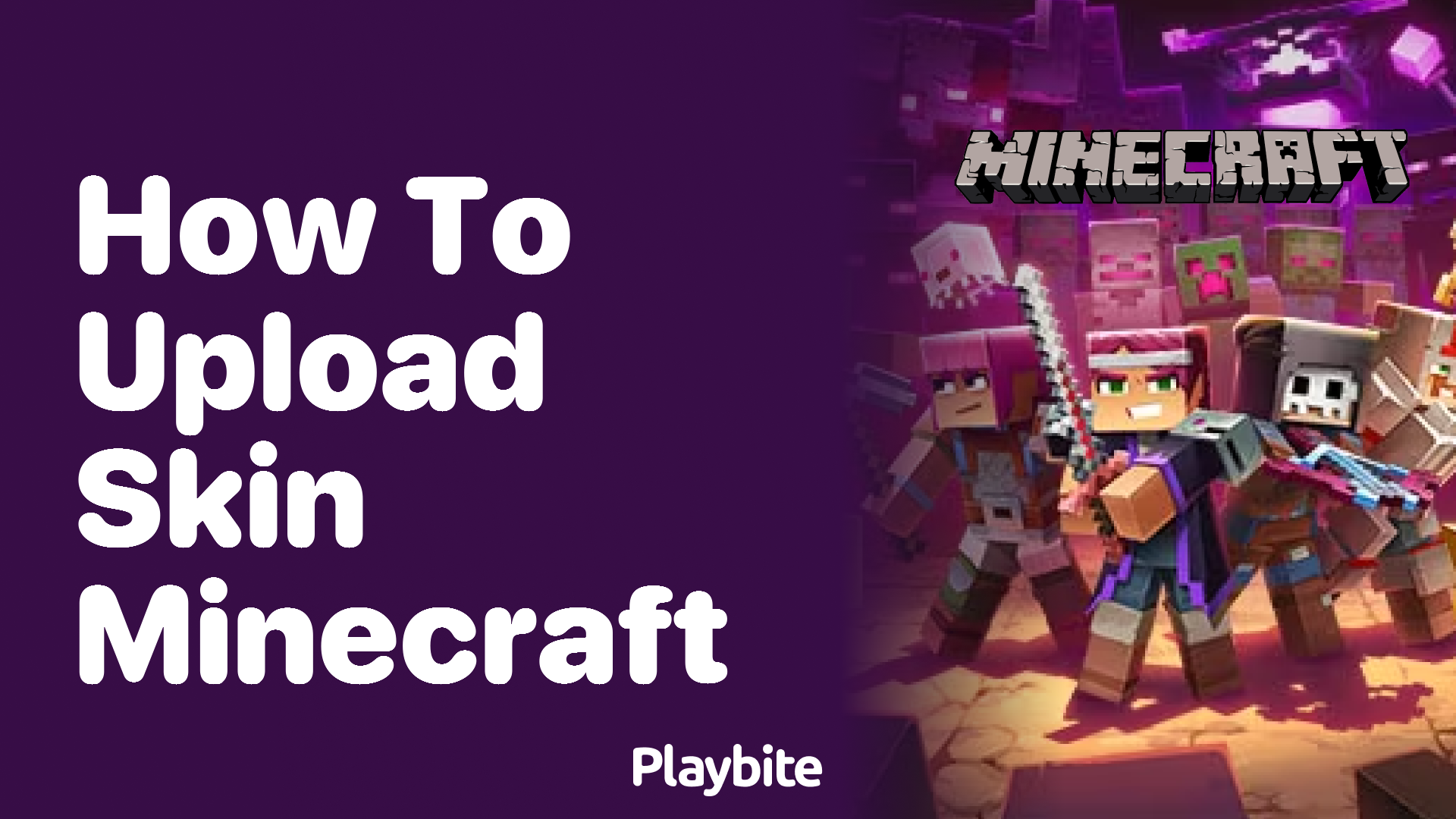 how-to-upload-a-skin-in-minecraft-a-simple-guide-playbite