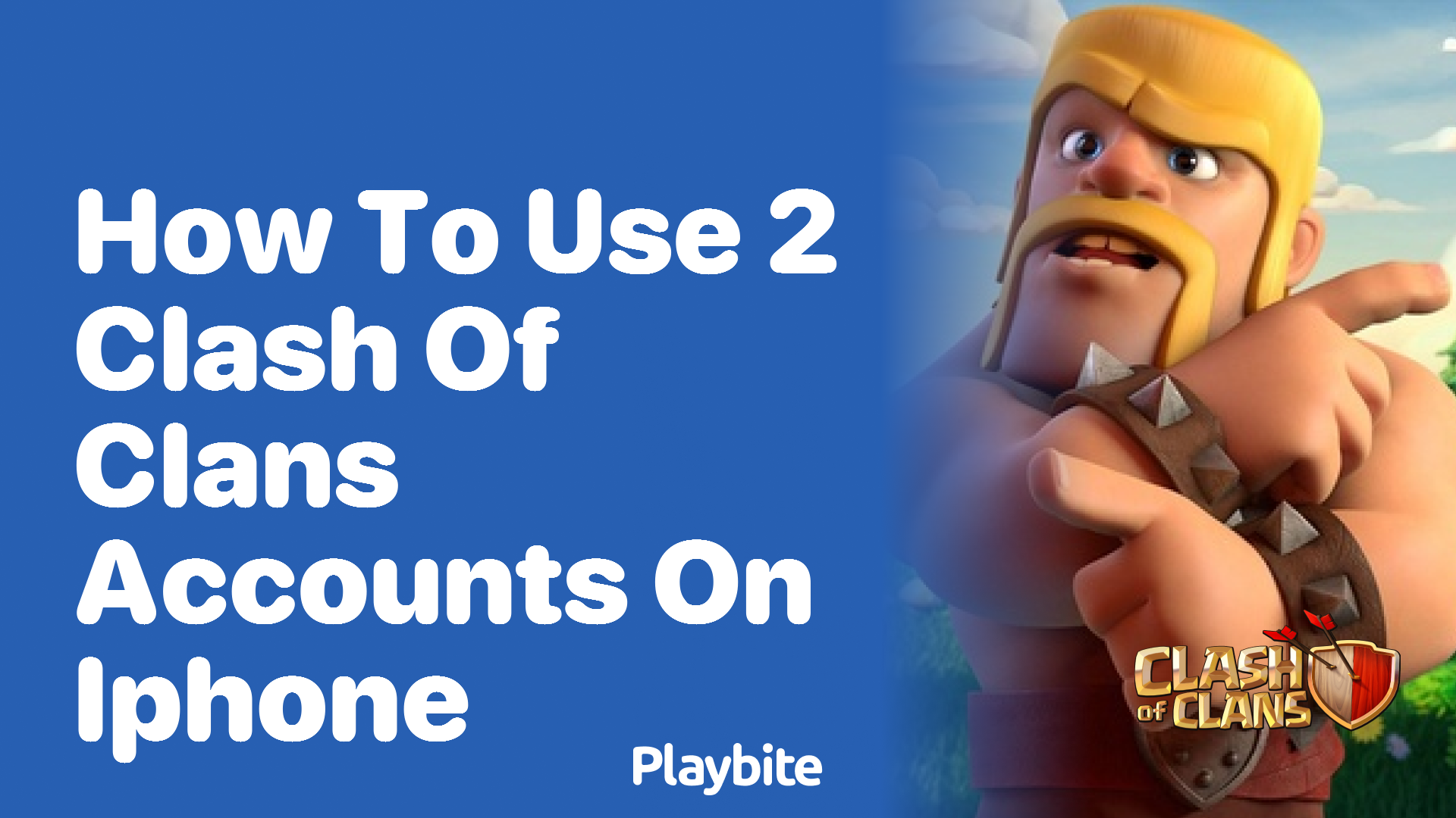 How to Use 2 Clash of Clans Accounts on Your iPhone