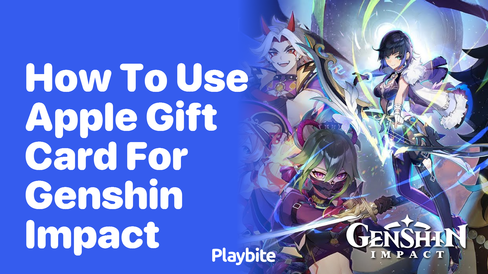 How to Use an Apple Gift Card for Genshin Impact