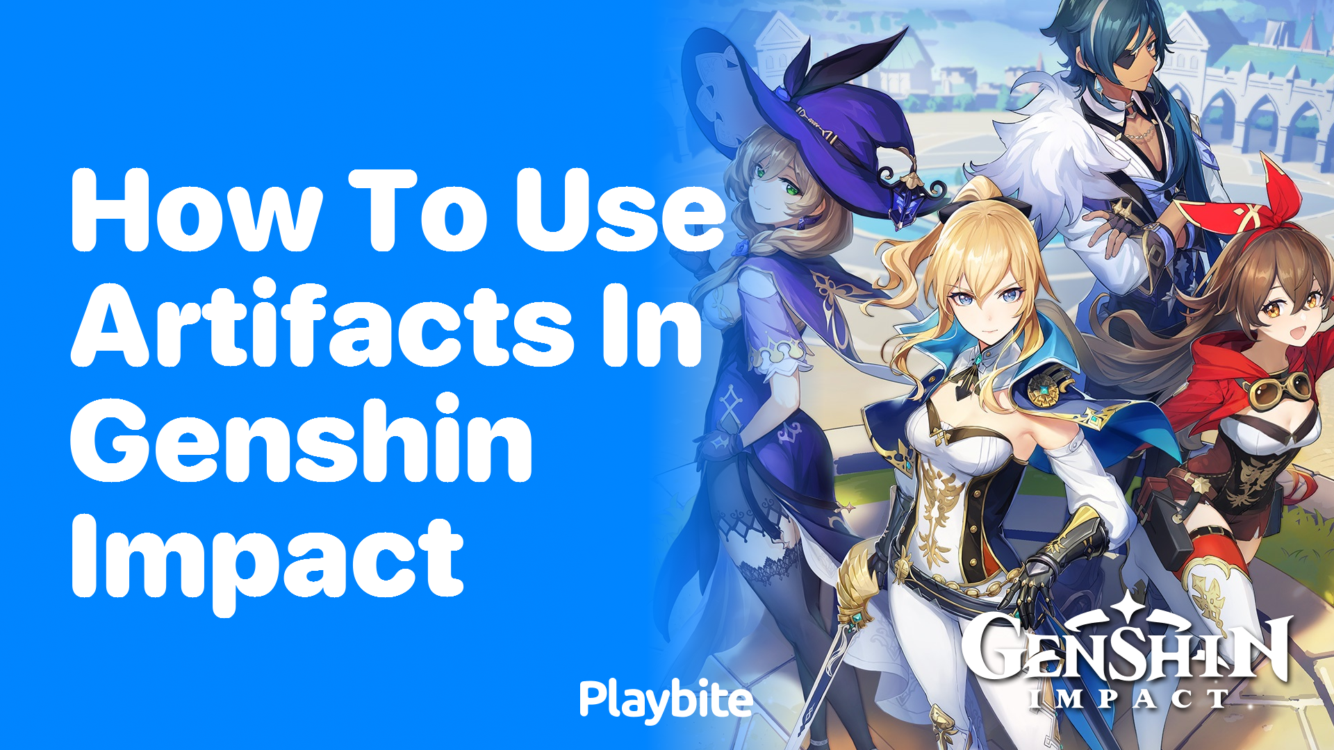 How to Use Artifacts in Genshin Impact